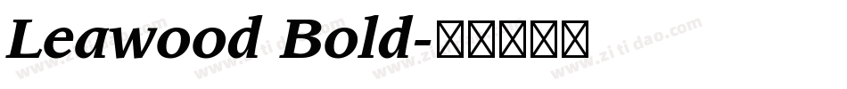 Leawood Bold字体转换